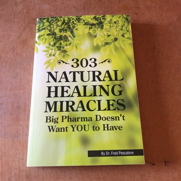 303 Natural Healing Miracles That Big Pharma Doesn’t Want You to Have Book - Picture 1 of 2